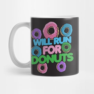 Will run for donuts Mug